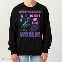 Kindergarten Is Out Of This World Women's Sweatshirt thumb 0
