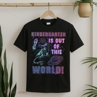 Kindergarten Is Out Of This World T-Shirt thumb 2
