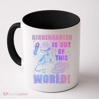 Kindergarten Is Out Of This World Coffee Mug thumb 0