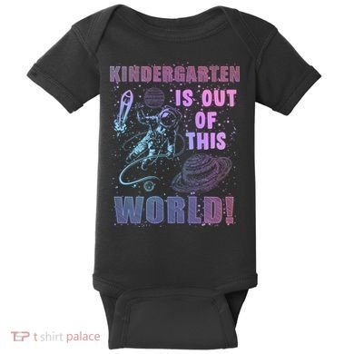 Kindergarten Is Out Of This World Baby Bodysuit