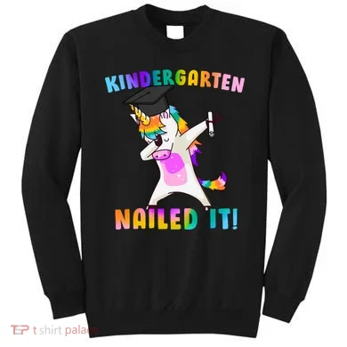 Kindergarten Nailed It Sweatshirt