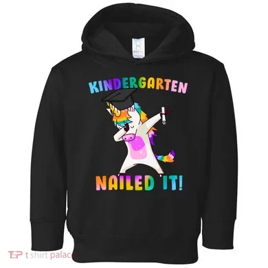 Kindergarten Nailed It Toddler Hoodie