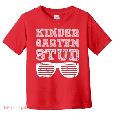 Kindergarten Stud Toddler T-Shirt