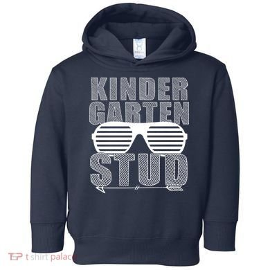 Kindergarten Stud Funny School Toddler Hoodie