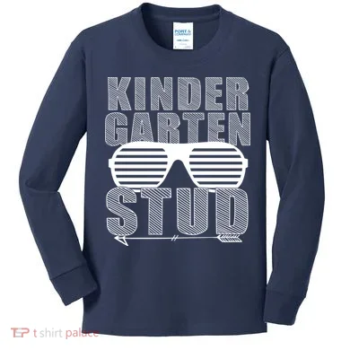 Kindergarten Stud Funny School Kids Long Sleeve Shirt