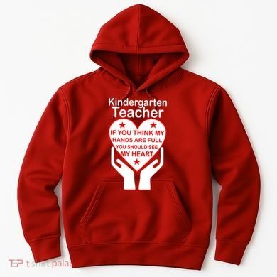 Kindergarten Teacher See My Heart Hoodie