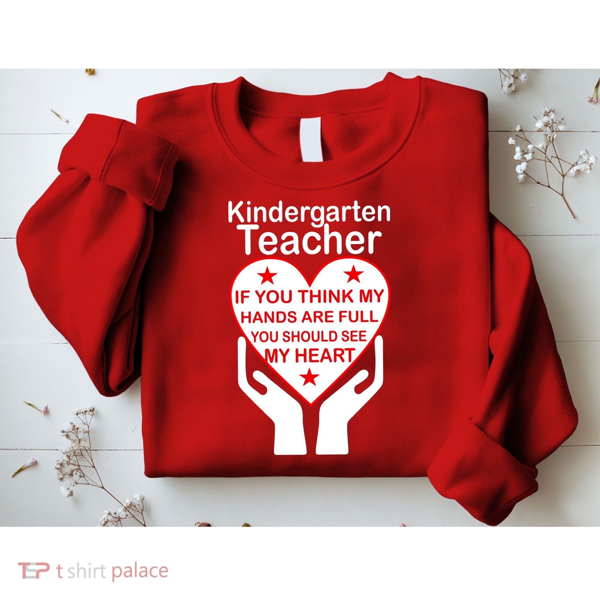 Kindergarten Teacher See My Heart Sweatshirt