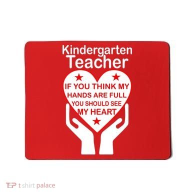 Kindergarten Teacher See My Heart Mousepad