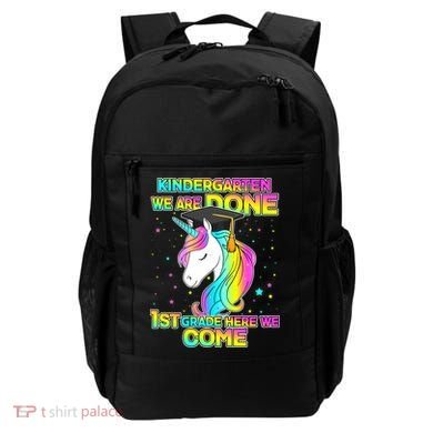 Kindergarten We Are Done 1st Grade Here We Come Backpack