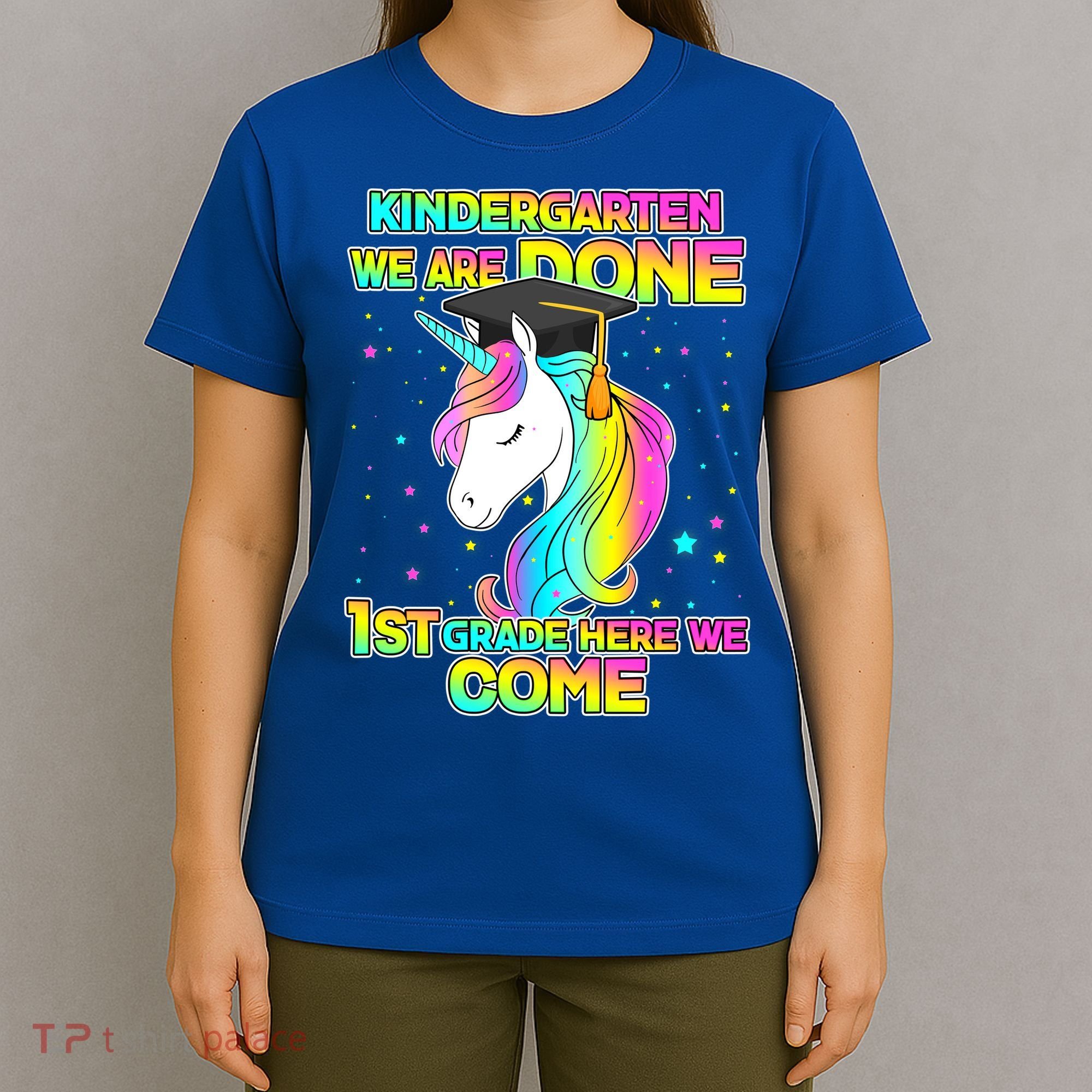 Kindergarten We Are Done 1st Grade Here We Come T-Shirt