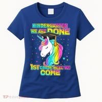Kindergarten We Are Done 1st Grade Here We Come Women's T-Shirt thumb 0