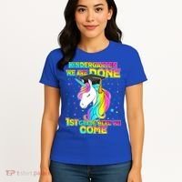 Kindergarten We Are Done 1st Grade Here We Come Women's T-Shirt thumb 4