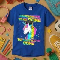 Kindergarten We Are Done 1st Grade Here We Come Kids T-Shirt thumb 3