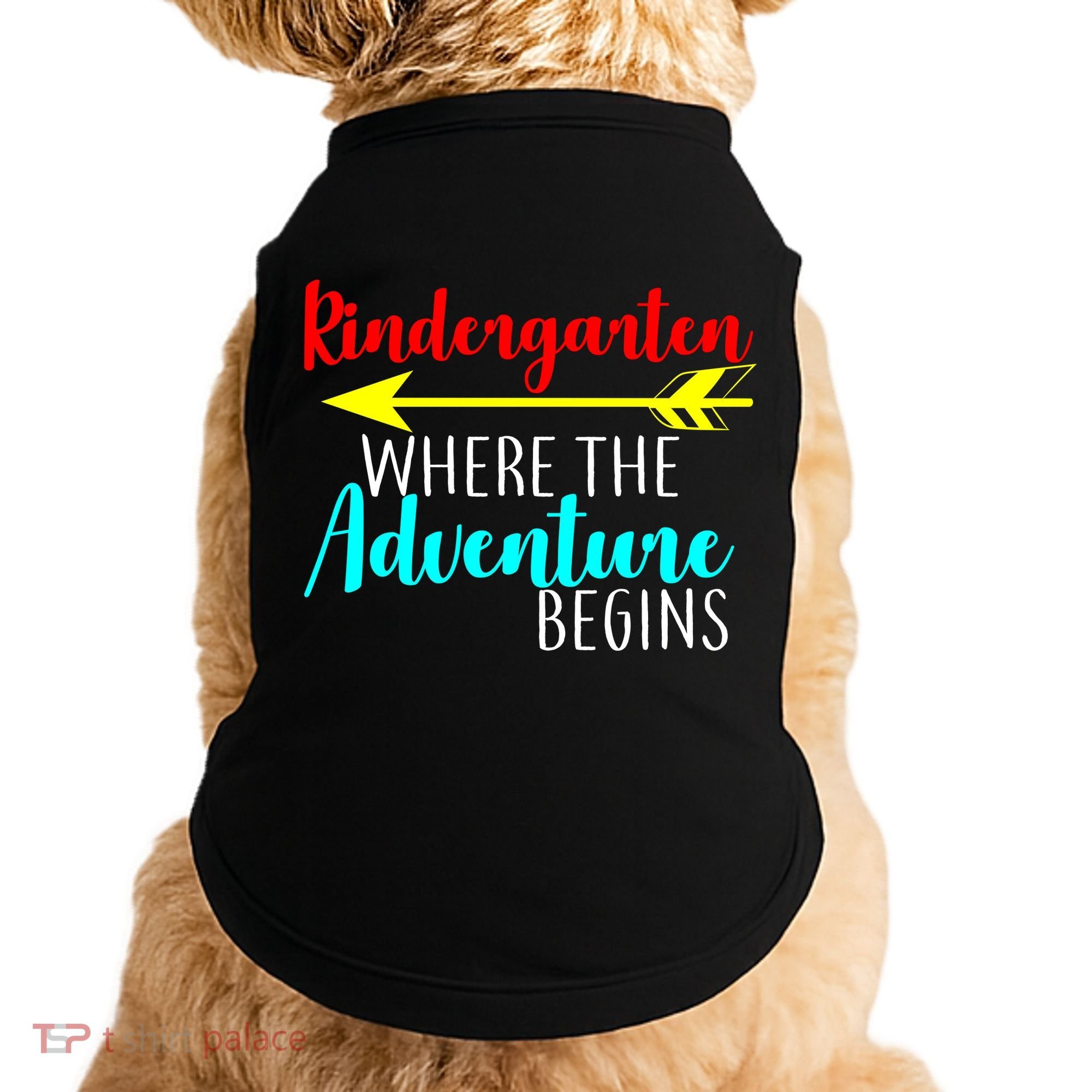 Kindergarten Where The Adventure Begins Doggie Tank