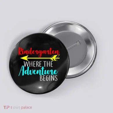 Kindergarten Where The Adventure Begins Button