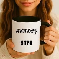 Kindly STFU Funny Offensive Sayings Coffee Mug thumb 3