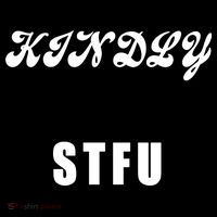 Kindly STFU Funny Offensive Sayings Women's Hoodie thumb 2