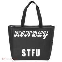 Kindly STFU Funny Offensive Sayings Tote Bag thumb 0