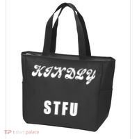 Kindly STFU Funny Offensive Sayings Tote Bag thumb 3
