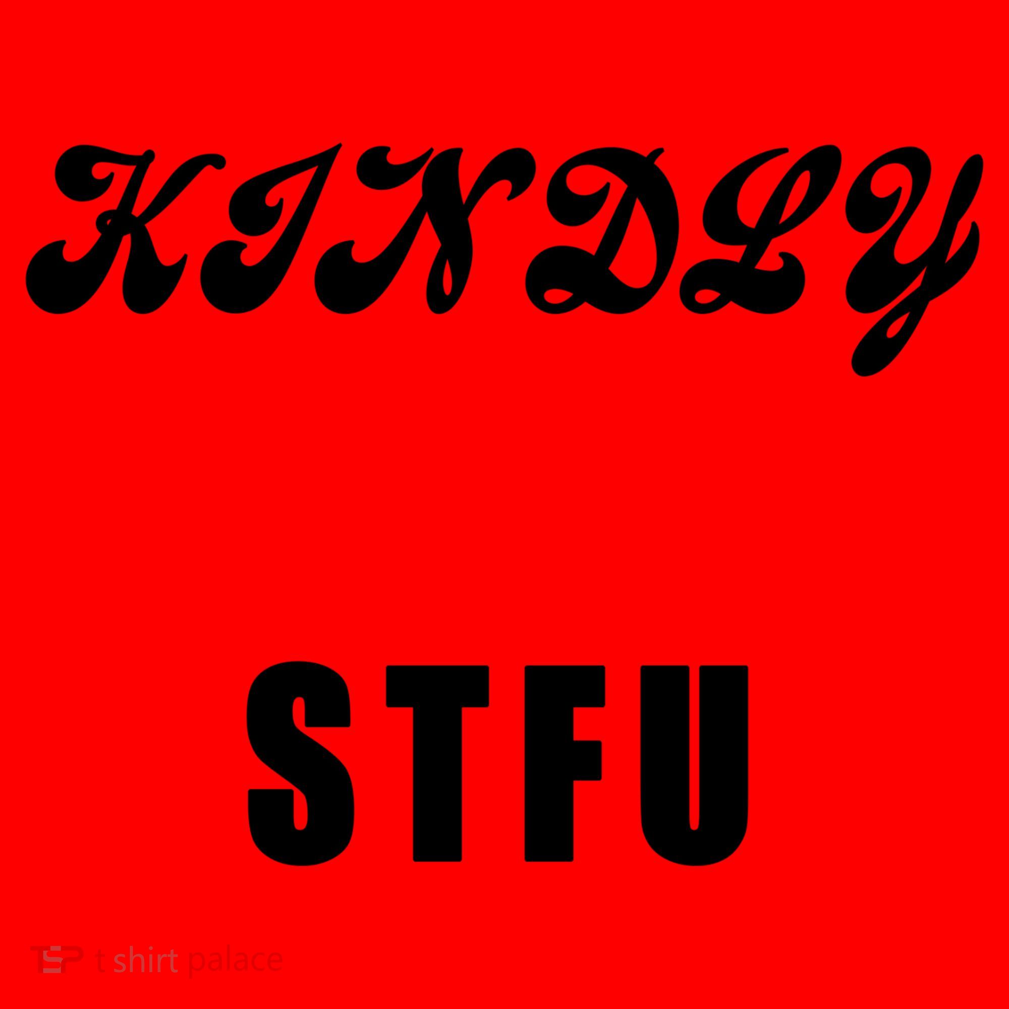 Kindly STFU Funny Offensive Sayings Santa Hat