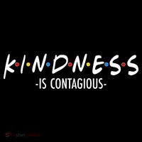 Kindness Is Contagious T-Shirt thumb 7