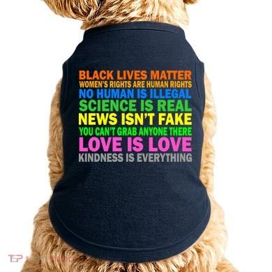 Kindness Is Everything Love Is Love Doggie Tank