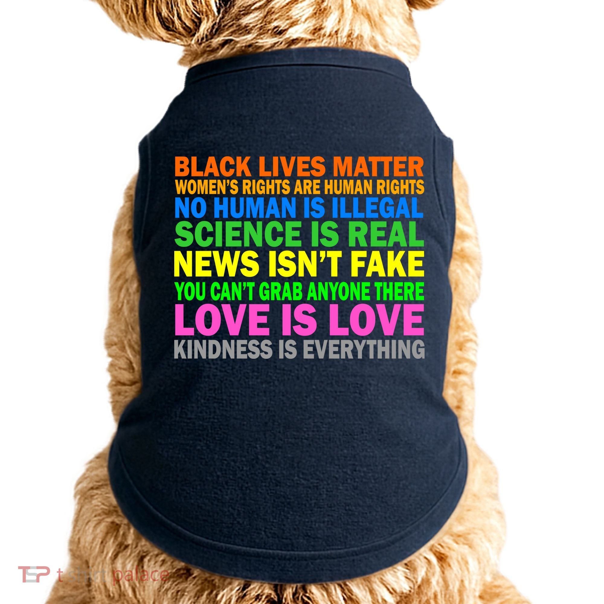 Kindness Is Everything Love Is Love Doggie Tank