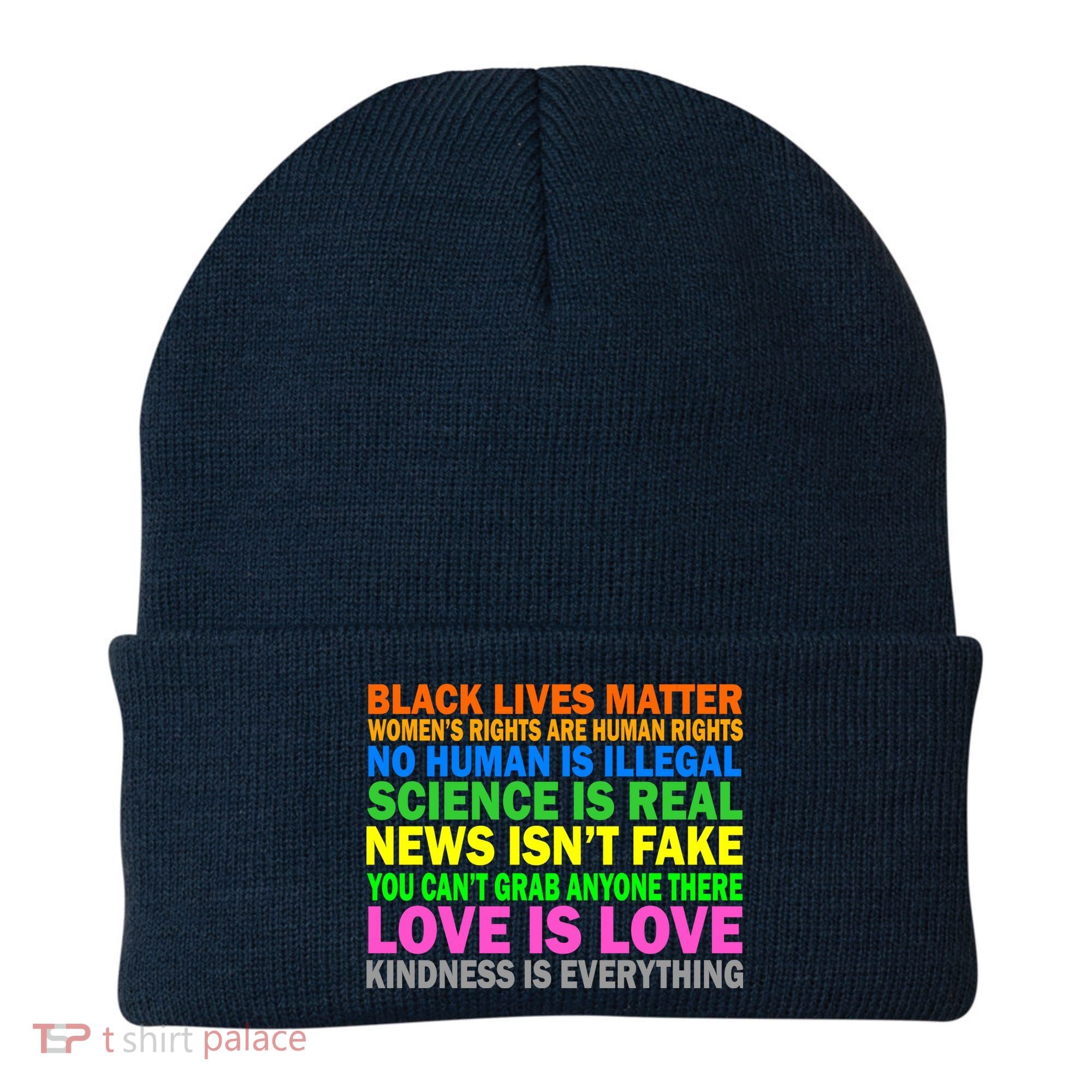 Kindness Is Everything Love Is Love Beanie