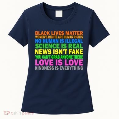 Kindness Is Everything Love Is Love Women's T-Shirt