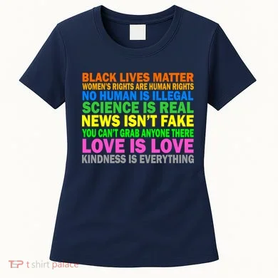 Kindness Is Everything Love Is Love Women's T-Shirt