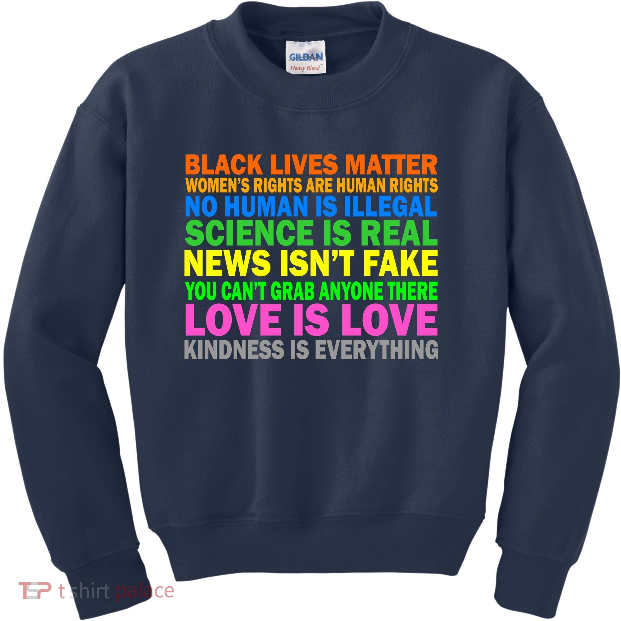 Kindness Is Everything Love Is Love Kids Sweatshirt