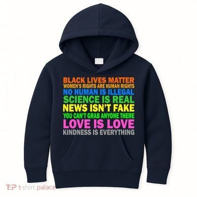 Kindness Is Everything Love Is Love Kids Hoodie