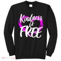 Kindness Is Free Sweatshirt thumb 0