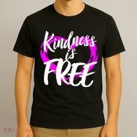 Kindness Is Free T-Shirt thumb 3