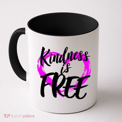 Kindness Is Free Coffee Mug