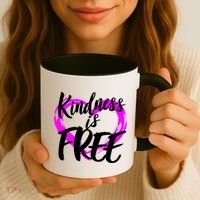 Kindness Is Free Coffee Mug thumb 3