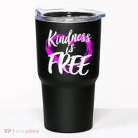 Kindness Is Free Tumbler thumb 0
