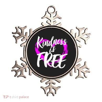 Kindness Is Free Ornament