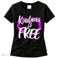 Kindness Is Free Women's T-Shirt thumb 0