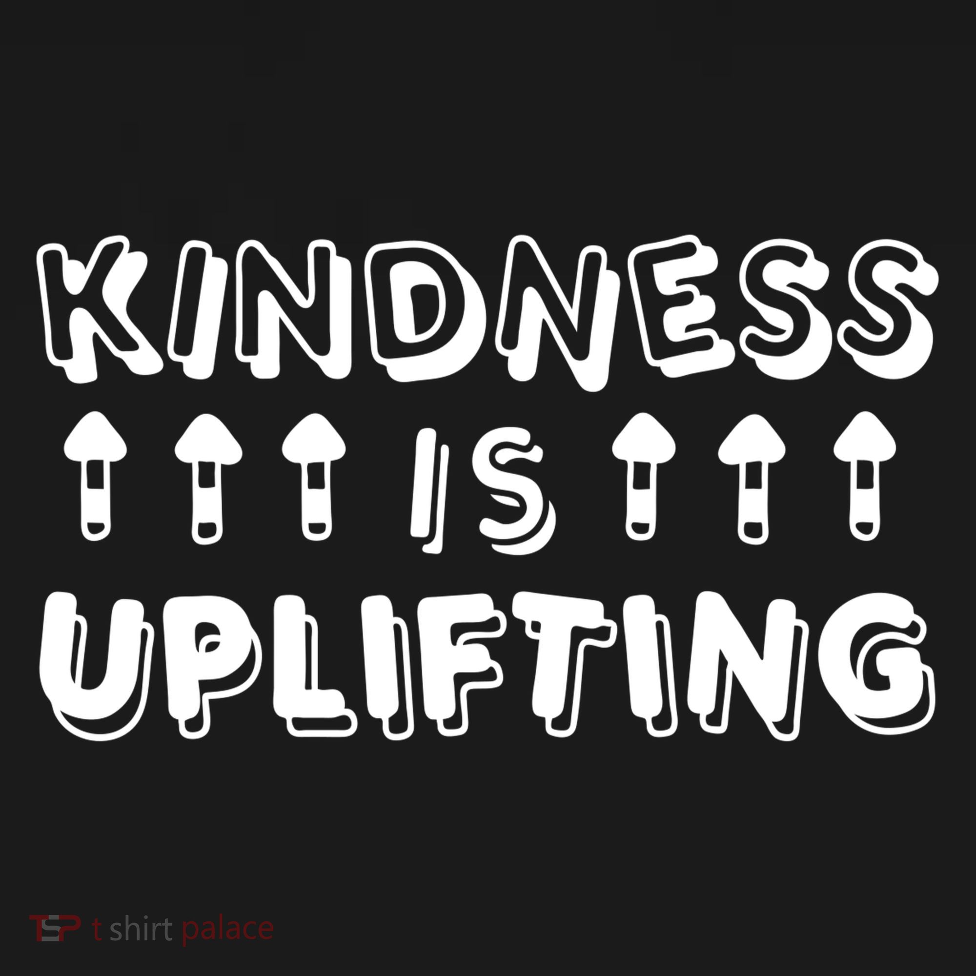 Kindness Is Uplifting Hoodie
