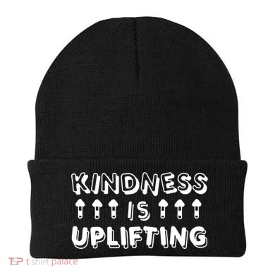 Kindness Is Uplifting Beanie