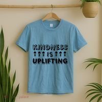 Kindness Is Uplifting T-Shirt thumb 2