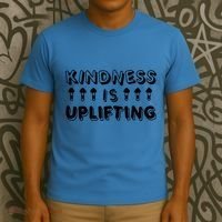 Kindness Is Uplifting T-Shirt thumb 3