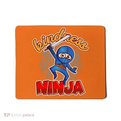 Kindness Ninja Mousepad