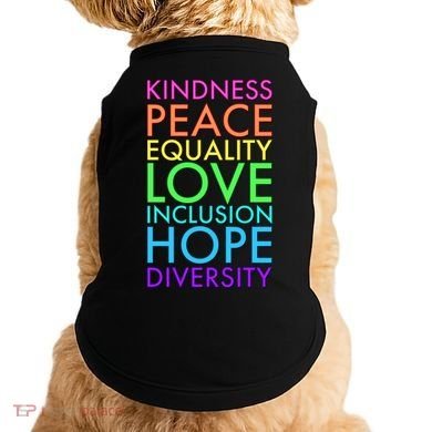 Kindness Peace Equality Love Hope Diversity Doggie Tank