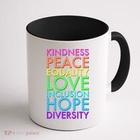 Kindness Peace Equality Love Hope Diversity Coffee Mug thumb 1
