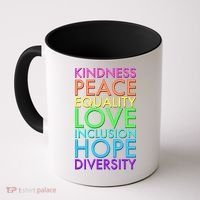 Kindness Peace Equality Love Hope Diversity Coffee Mug thumb 0