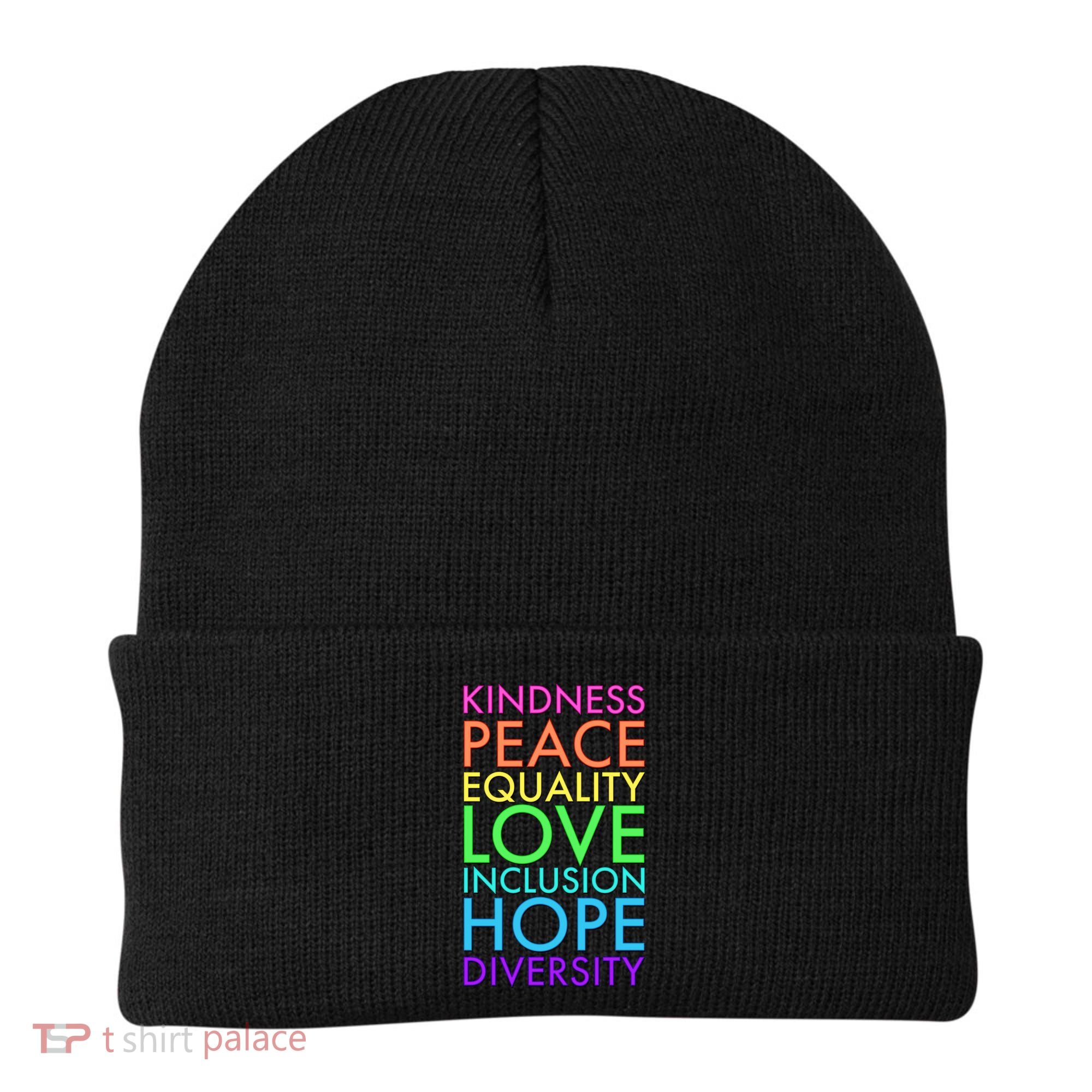 Kindness Peace Equality Love Hope Diversity Beanie