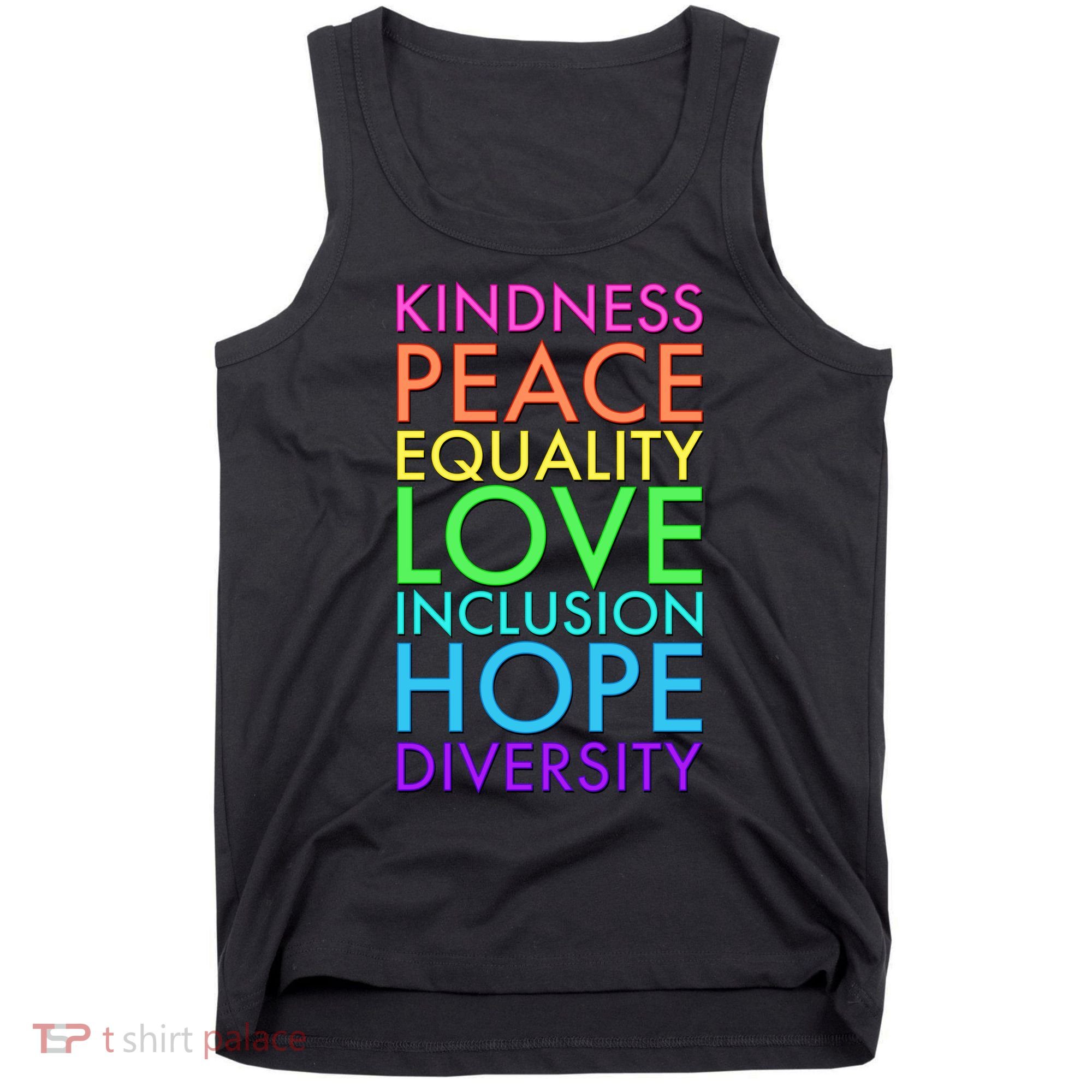 Kindness Peace Equality Love Hope Diversity Tank Top