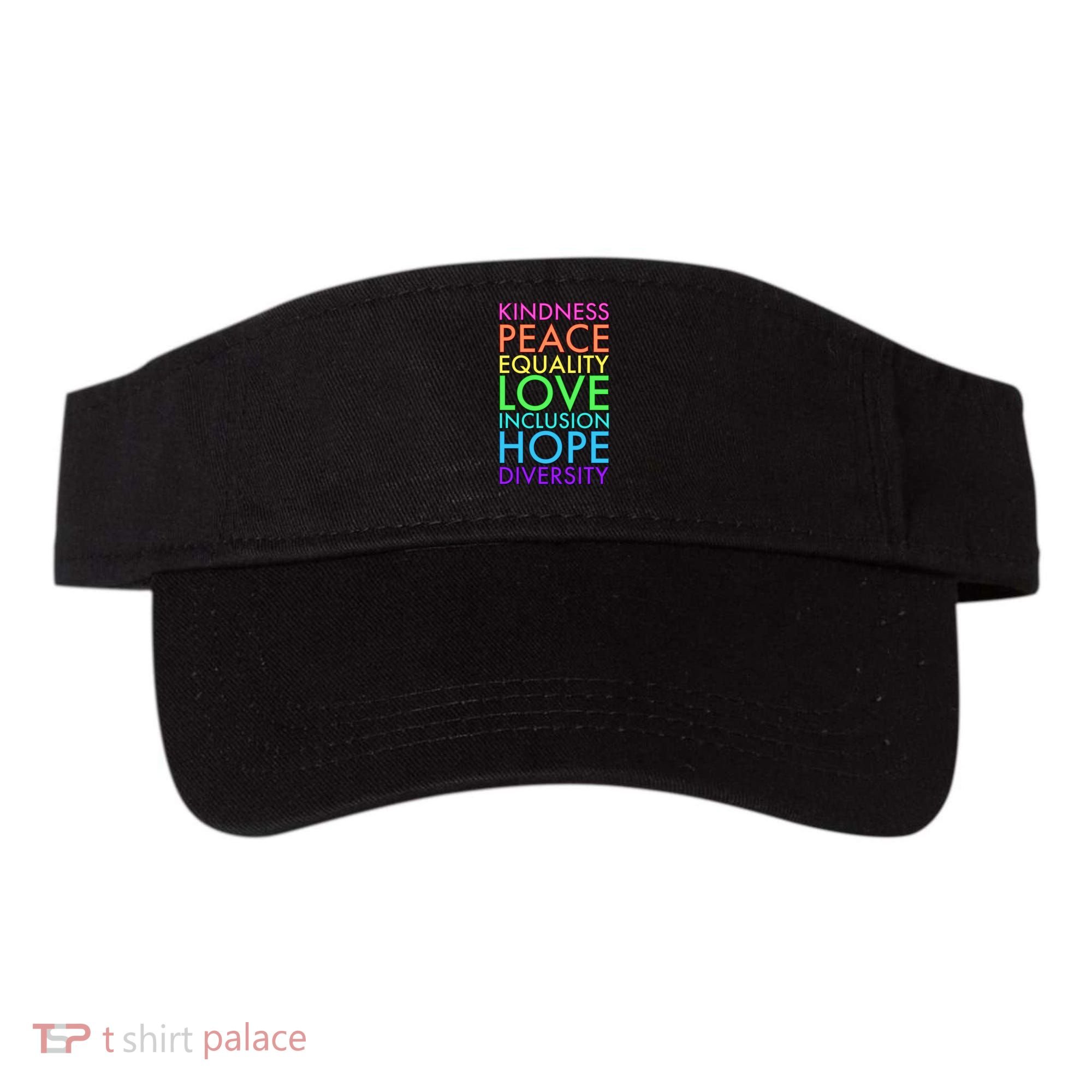 Kindness Peace Equality Love Hope Diversity Visor